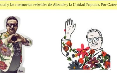 Columna de Caterine Galaz en LE MONDE diplomatique: «Estallido social y las memorias rebeldes de Allende y la Unidad Popular»